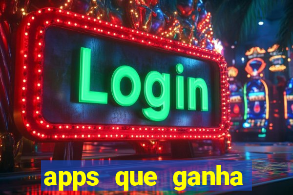 apps que ganha dinheiro jogando